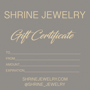 Shrine Jewelry Gift Certificate